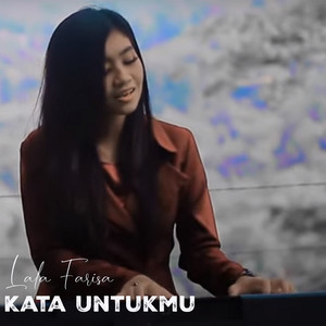 Lala Farisa - Kata Untukmu