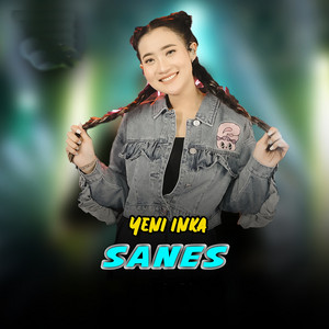 Yeni Inka - Sanes