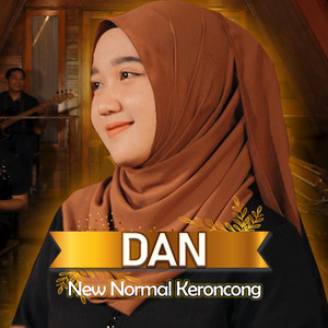 New Normal Keroncong - Dan
