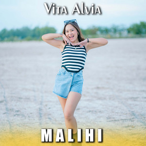Vita Alvia - Malihi