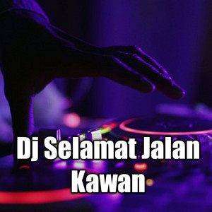 Rasam Fvnky Rmx - Dj Selamat Jalan Kawan