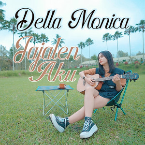 DELLA MONICA - Jajalen Aku
