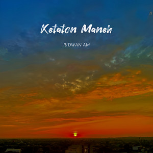 Ridwan AM - Ketaton Maneh