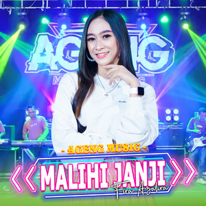 Fira Azahra, Ageng Music - Malihi Janji