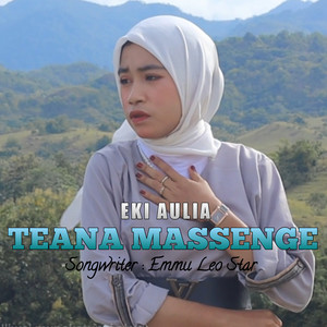 Ekky Aulia - Teana Massenge