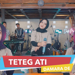 Damara De - Teteg Ati