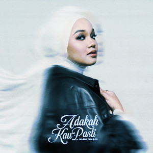 Keka Nizam - Adakah Kau Pasti