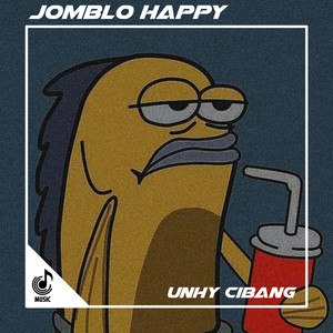 UNHY CIBANG - Jomblo Happy