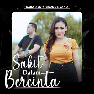Dara Ayu, Bajol Ndanu - Sakit Dalam Bercinta