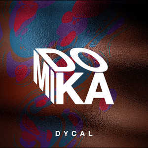 Dycal, Mario, Pretty Rico - Domikado