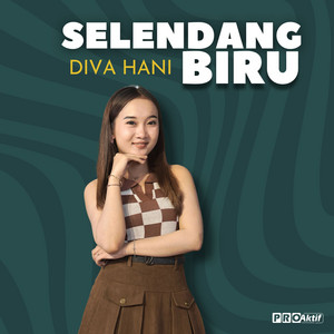 Diva Hani - Selendang Biru