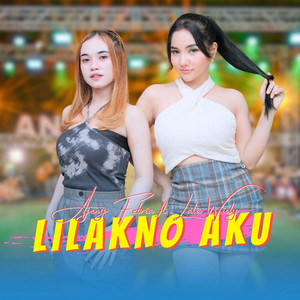 Ajeng Febria, Lala Widy - Lilakno Aku
