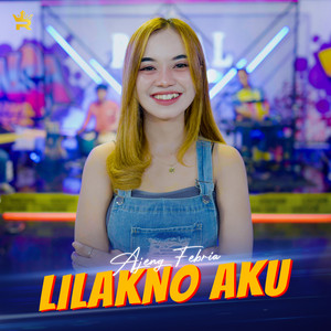 Ajeng Febria - Lilakno Aku