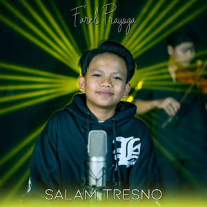 justin Le, Farel Prayoga - Salam Tresno
