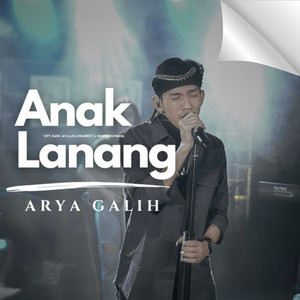 Arya Galih - Anak lanang