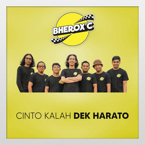 Bheroxc - Cinto Kalah Dek Harato