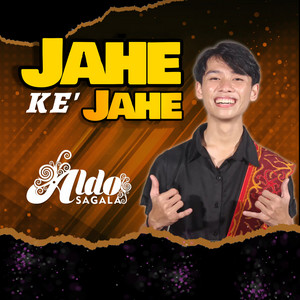 Aldo Sagala - Jahe Ke' Jahe