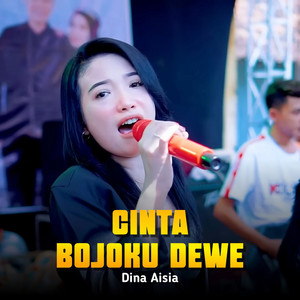 Dina Aisia - Cinta Bojoku Dewe