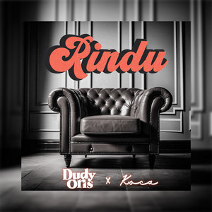 Dudy Oris, Koca - Rindu