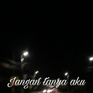 Via sari - Jangan tanya aku