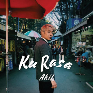 Akif Halqi - Ku Rasa