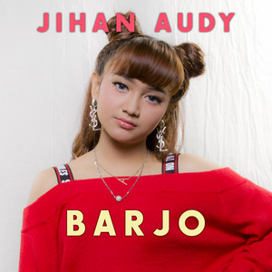 Jihan Audy - Barjo (Baru Jomblo)