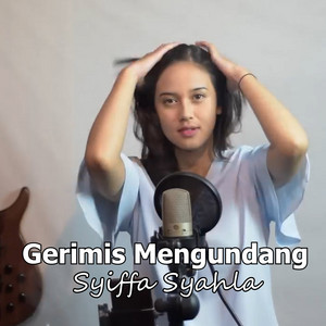 Syiffa Syahla - Gerimis Mengundang