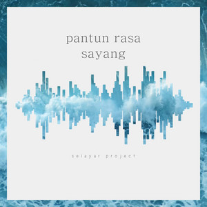Selayar Project - Pantun Rasa Sayang
