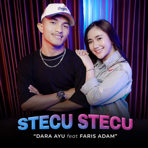 Dara Ayu, Faris Adam - Stecu Stecu