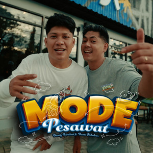 Dandy Barakati, Dante Nababan - MODE PESAWAT