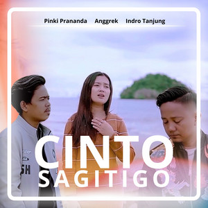 Indro Tanjung, Anggrek, Pinki Prananda - CINTO SAGITIGO