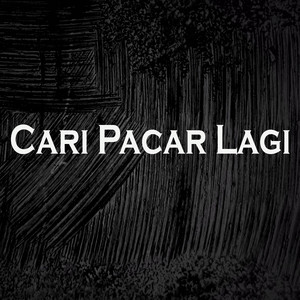 ASWIN JAK - Cari Pacar Lagi