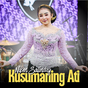 Niken Salindry - Kusumaning Ati