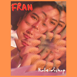Fran - Kaleidoskop