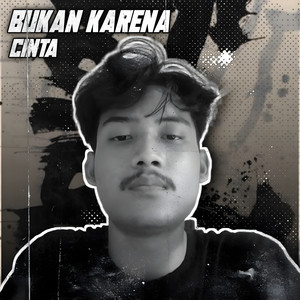 Arif Sopan, DJ Likin Breat - Bukan Karena Cinta