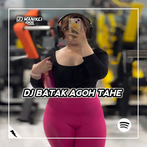 DJ ManikCi - DJ Agoh Abang Dang Songoni Tujuan Hi