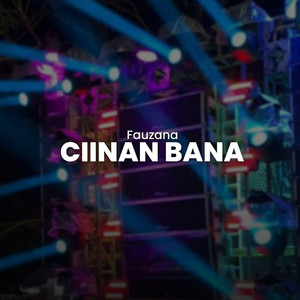 Fauzana - Ciinan Bana - Remix