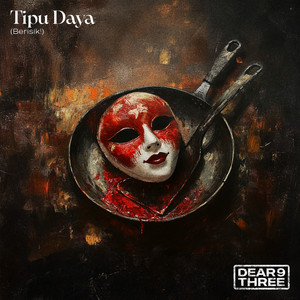 Dear9three - Tipu Daya (Berisik!)