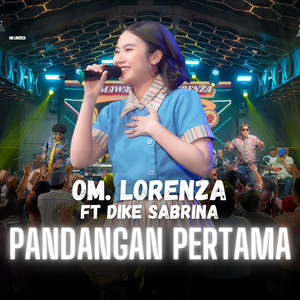 Om Lorenza, Dike Sabrina - Pandangan Pertama