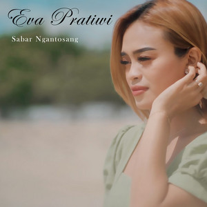 Eva Pratiwi - Sabar Ngantosang