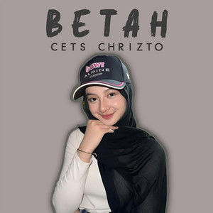 Cets Chrizto - Betah