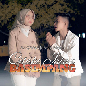 Ali GAMA, febby febiola - Cilako Jalan Basimpang