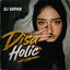 DJ SOPAN - Disa Holic