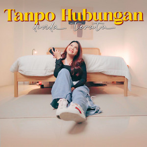 Dinda Teratu - Tanpo Hubungan