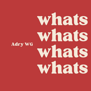 Adry WG - WHATS