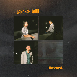 NavorA - Langkah Jauh