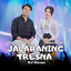 Ilham Pradana, Woro Endah - Jalaraning Tresna - DJ Version