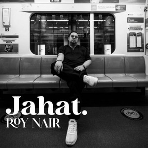 ROY NAIR - Jahat