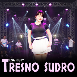 Esa Risty - Tresno Sudro
