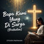 Steven Pakpahan - Bapa Kami Yang Di Surga (Protestan)